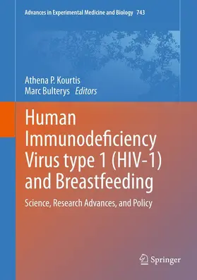 Kourtis / Bulterys |  Human Immunodeficiency Virus type 1 (HIV-1) and Breastfeeding | eBook | Sack Fachmedien
