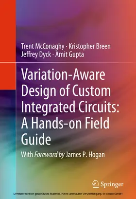 McConaghy / Breen / Dyck |  Variation-Aware Design of Custom Integrated Circuits: A Hands-on Field Guide | eBook | Sack Fachmedien
