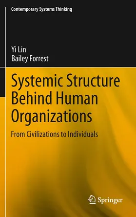 Lin / Forrest | Systemic Structure Behind Human Organizations | E-Book | sack.de