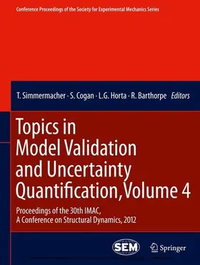 Simmermacher / Cogan / Horta | Topics in Model Validation and Uncertainty Quantification, Volume 4 | E-Book | sack.de