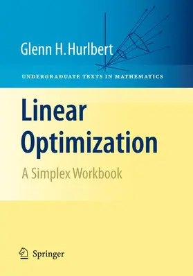 Hurlbert |  Linear Optimization | Buch |  Sack Fachmedien