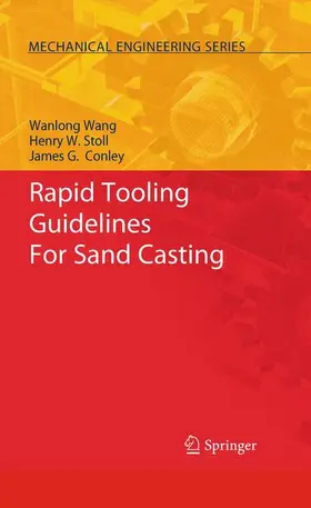 Wang / Conley / Stoll |  Rapid Tooling Guidelines For Sand Casting | Buch |  Sack Fachmedien
