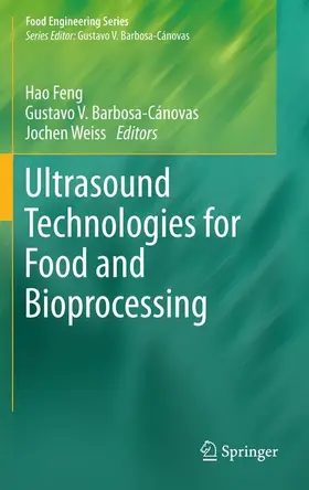 Feng / Weiss / Barbosa-Canovas |  Ultrasound Technologies for Food and Bioprocessing | Buch |  Sack Fachmedien