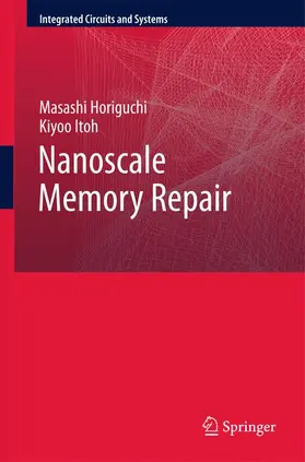 Itoh / Horiguchi |  Nanoscale Memory Repair | Buch |  Sack Fachmedien