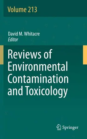Whitacre |  Reviews of Environmental Contamination and Toxicology Volume 213 | Buch |  Sack Fachmedien