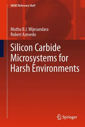 Azevedo / Wijesundara |  Silicon Carbide Microsystems for Harsh Environments | Buch |  Sack Fachmedien