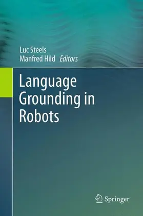 Steels / Hild | Language Grounding in Robots | E-Book | sack.de