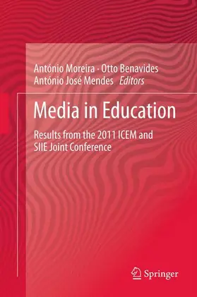Moreira / Mendes / Benavides |  Media in Education | Buch |  Sack Fachmedien