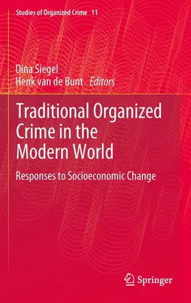 van de Bunt / Siegel |  Traditional Organized Crime in the Modern World | Buch |  Sack Fachmedien
