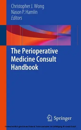 Wong / Hamlin |  The Perioperative Medicine Consult Handbook | eBook | Sack Fachmedien