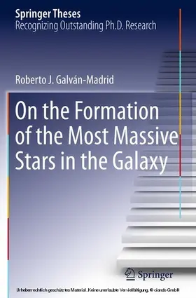 Galván-Madrid |  On the Formation of the Most Massive Stars in the Galaxy | eBook | Sack Fachmedien