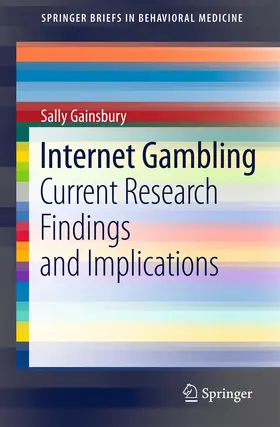 Gainsbury |  Internet Gambling | Buch |  Sack Fachmedien