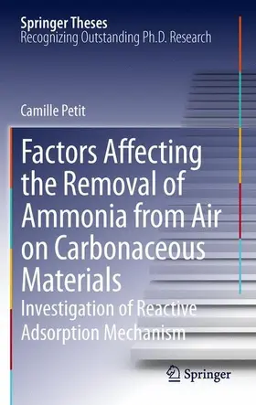 Petit | Factors Affecting the Removal of Ammonia from Air on Carbonaceous Materials | E-Book | sack.de