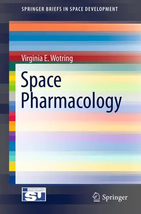 Wotring |  Space Pharmacology | Buch |  Sack Fachmedien