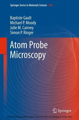 Gault / Moody / Cairney | Atom Probe Microscopy | E-Book | sack.de