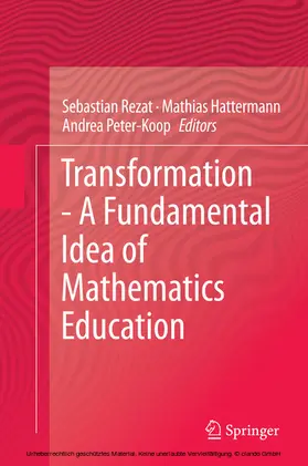 Rezat / Hattermann / Peter-Koop |  Transformation - A Fundamental Idea of Mathematics Education | eBook | Sack Fachmedien