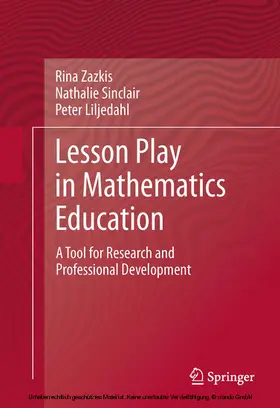 Zazkis / Sinclair / Liljedahl | Lesson Play in Mathematics Education: | E-Book | sack.de