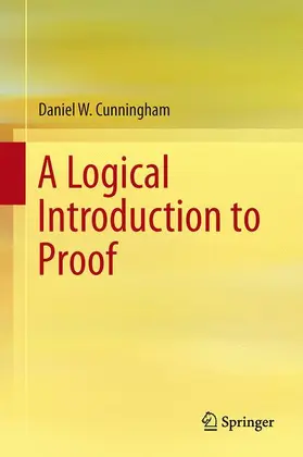 Cunningham |  A Logical Introduction to Proof | Buch |  Sack Fachmedien