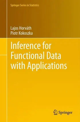 Kokoszka / Horváth |  Inference for Functional Data with Applications | Buch |  Sack Fachmedien