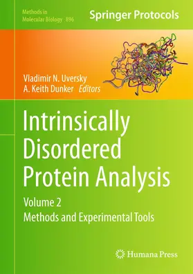 Dunker / Uversky |  Intrinsically Disordered Protein Analysis | Buch |  Sack Fachmedien