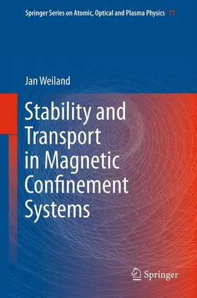 Weiland |  Stability and Transport in Magnetic Confinement Systems | Buch |  Sack Fachmedien