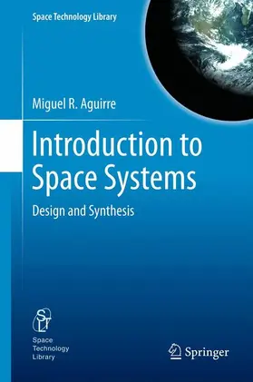 Aguirre |  Introduction to Space Systems | Buch |  Sack Fachmedien