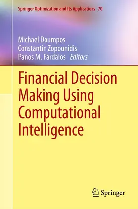 Doumpos / Zopounidis / Pardalos |  Financial Decision Making Using Computational Intelligence | eBook | Sack Fachmedien