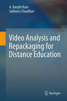 Chaudhuri / Ram |  Video Analysis and Repackaging for Distance Education | Buch |  Sack Fachmedien