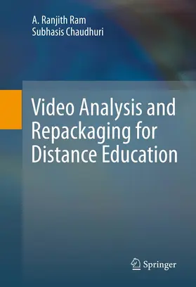 Ram / Chaudhuri |  Video Analysis and Repackaging for Distance Education | eBook | Sack Fachmedien