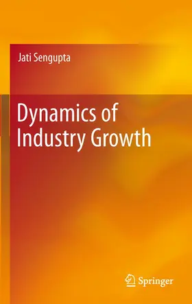 Sengupta |  Dynamics of Industry Growth | Buch |  Sack Fachmedien