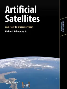 Schmude, Jr. / Schmude / Jr. | Artificial Satellites and How to Observe Them | E-Book | sack.de
