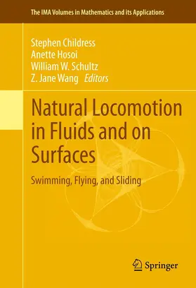 Childress / Hosoi / Schultz |  Natural Locomotion in Fluids and on Surfaces | eBook | Sack Fachmedien