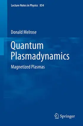 Melrose | Quantum Plasmadynamics | E-Book | sack.de