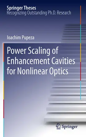 Pupeza |  Power Scaling of Enhancement Cavities for Nonlinear Optics | eBook | Sack Fachmedien