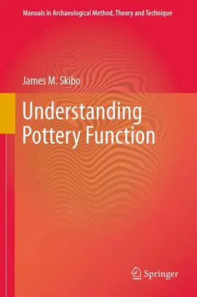 Skibo |  Understanding Pottery Function | Buch |  Sack Fachmedien