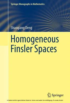 Deng |  Homogeneous Finsler Spaces | eBook | Sack Fachmedien