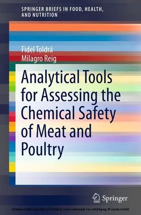 Toldrá / Reig |  Analytical Tools for Assessing the Chemical Safety of Meat and Poultry | eBook | Sack Fachmedien