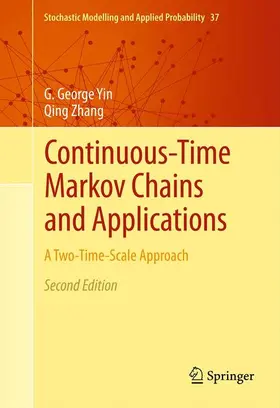Zhang / Yin |  Continuous-Time Markov Chains and Applications | Buch |  Sack Fachmedien