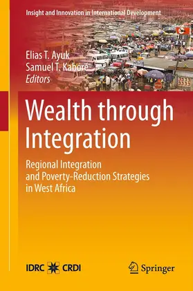 Ayuk / Kaboré |  Wealth through Integration | eBook | Sack Fachmedien