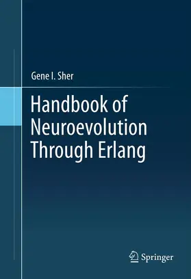 Sher | Handbook of Neuroevolution Through Erlang | E-Book | sack.de