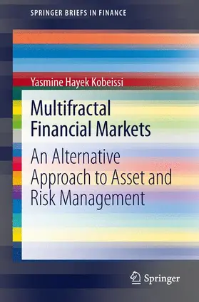 Hayek Kobeissi |  Multifractal Financial Markets | Buch |  Sack Fachmedien