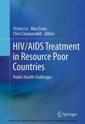 Lu / Essex / Chanyasulkit | HIV/AIDS Treatment in Resource Poor Countries | E-Book | sack.de