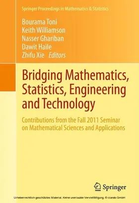 Toni / Williamson / Ghariban | Bridging Mathematics, Statistics, Engineering and Technology | E-Book | www2.sack.de