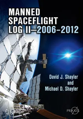 Shayler | Manned Spaceflight Log II—2006–2012 | E-Book | sack.de