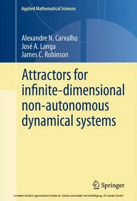 Carvalho / Langa / Robinson | Attractors for infinite-dimensional non-autonomous dynamical systems | E-Book | sack.de