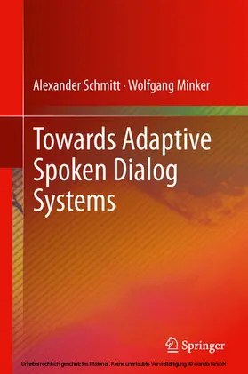 Schmitt / Minker | Towards Adaptive Spoken Dialog Systems | E-Book | sack.de