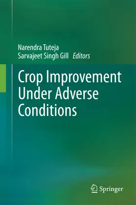 Tuteja / Gill |  Crop Improvement Under Adverse Conditions | eBook | Sack Fachmedien