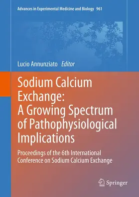 Annunziato | Sodium Calcium Exchange: A Growing Spectrum of Pathophysiological Implications | E-Book | sack.de