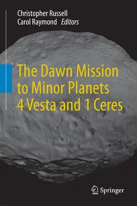 Raymond / Russell |  The Dawn Mission to Minor Planets 4 Vesta and 1 Ceres | Buch |  Sack Fachmedien
