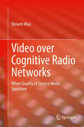 Mao | Video over Cognitive Radio Networks | E-Book | sack.de